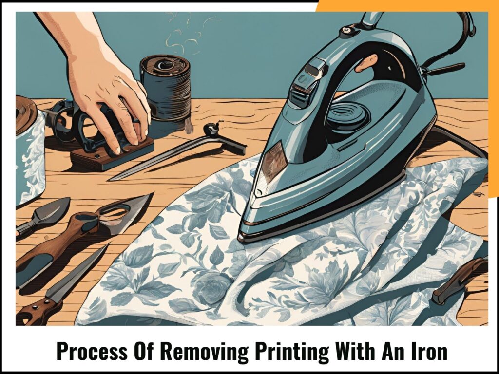 Process Of Removing Printing With An Iron