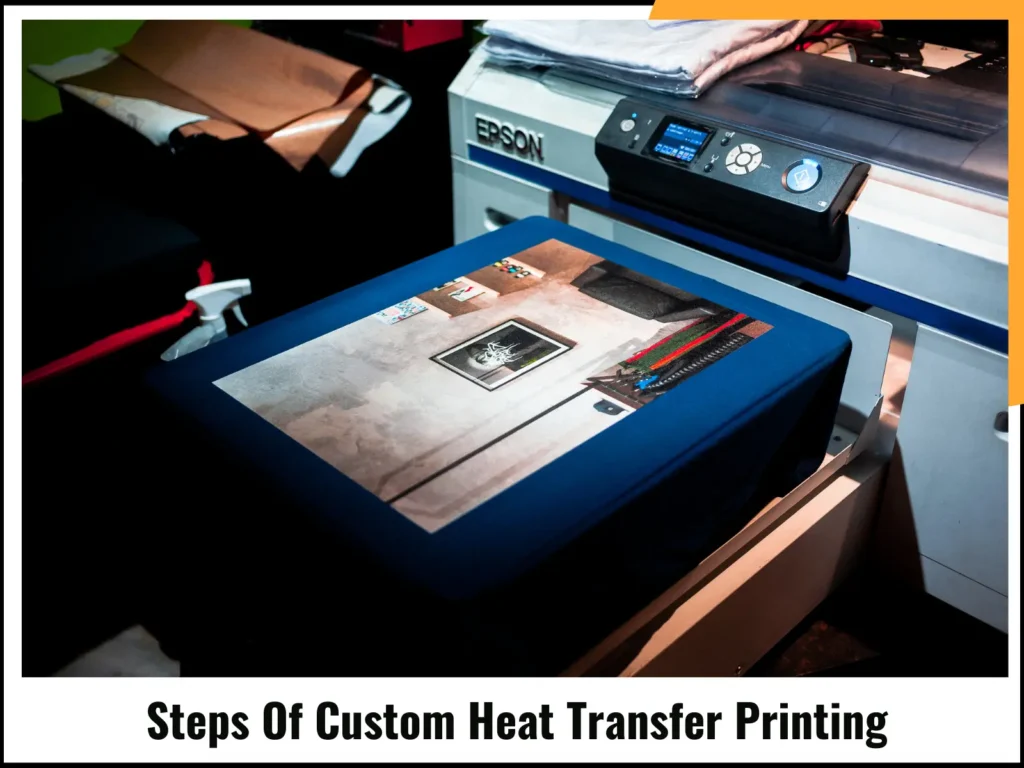 Steps Of Custom Heat Transfer Printing