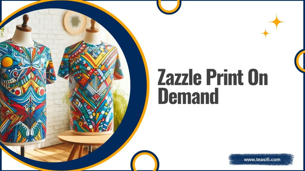 zazzle print on demand