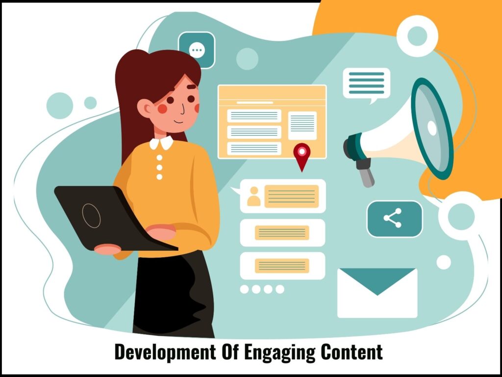 Development Of Engaging Content