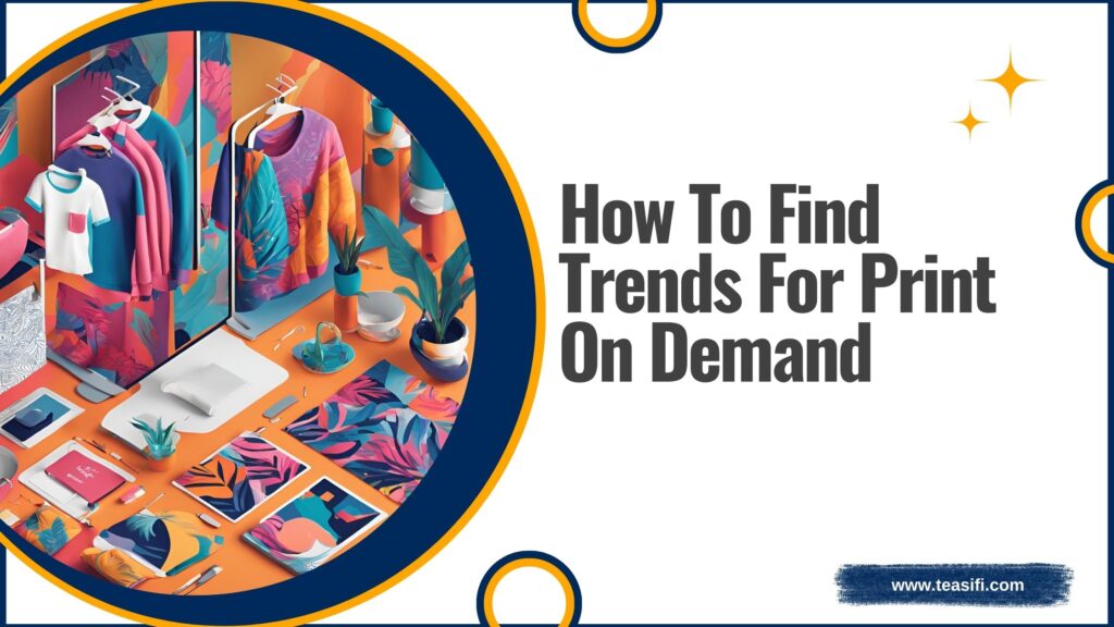 how to find trends for print on demand