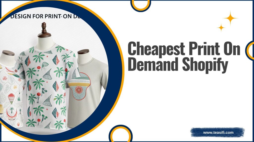 Cheapest print on demand Shopify