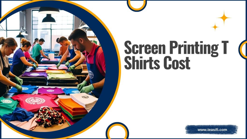 Screen printing t shirts cost